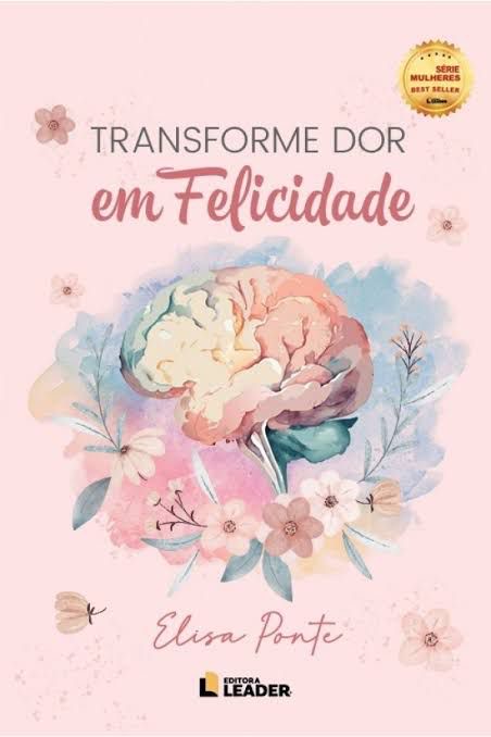 Elisa Ponte Lança Livro “Transforme Dor Em Felicidade” 3 df002039 6c10 4dd2 bcb7 3768ccc43f69